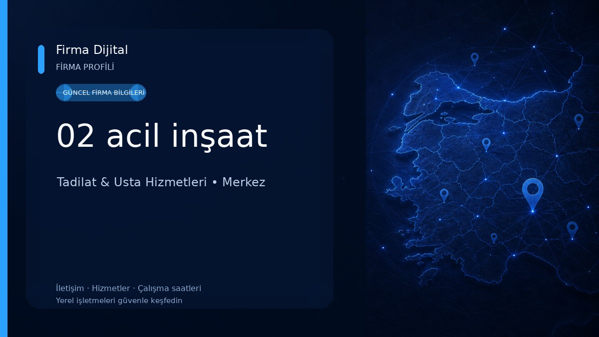 02 acil inşaat Tadilat & Usta Hizmetleri