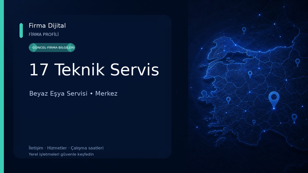 17 Teknik Servis Beyaz Eşya Servisi