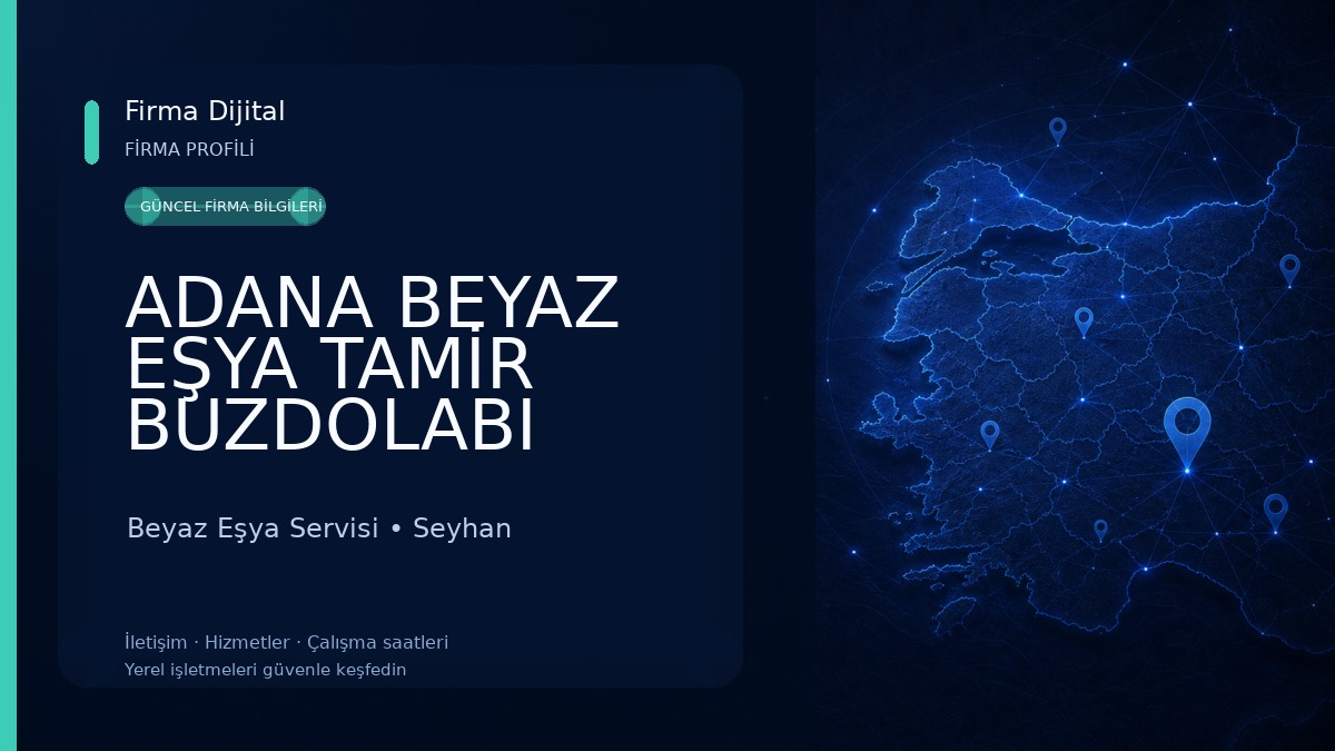 ADANA BEYAZ EŞYA TAMİR BUZDOLABI ÇAMAŞIR BULAŞIK MAKİNESİ KLİMA SERVİSİ MONTAJ BAKIM GAZ BEYAZ EŞYA SERVİSİ TAMİRCİSİ Beyaz Eşya Servisi