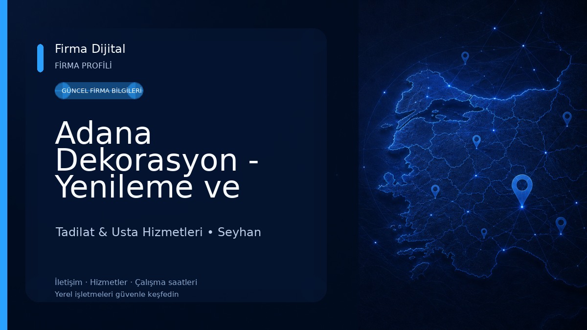 Adana Dekorasyon - Yenileme ve Tadilat İşleri 