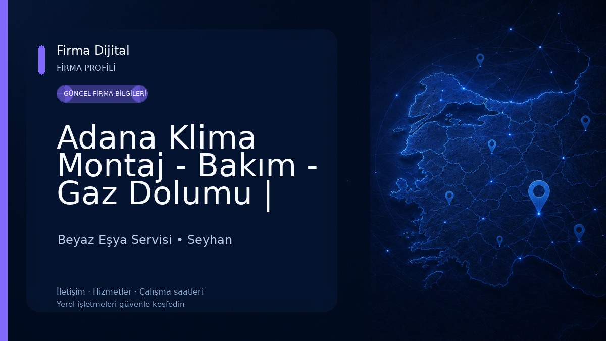 Adana Klima Montaj - Bakım - Gaz Dolumu | KRM TEKNİK Beyaz Eşya Servisi