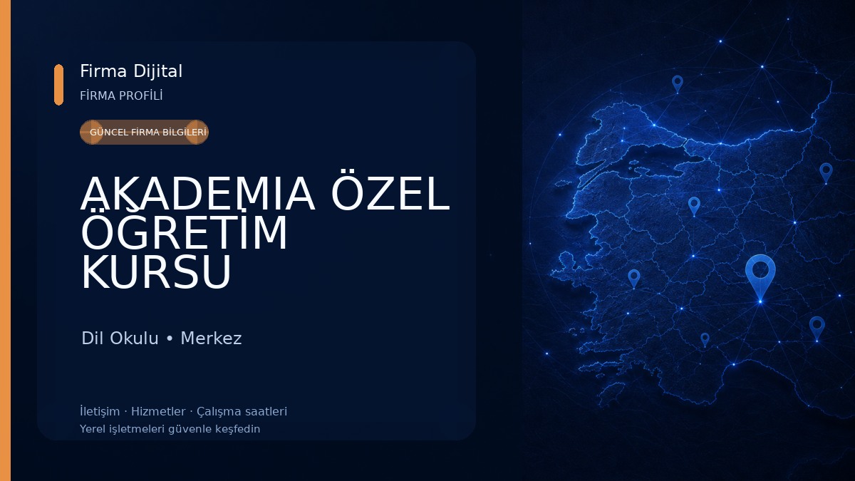 AKADEMIA ÖZEL ÖĞRETİM KURSU 