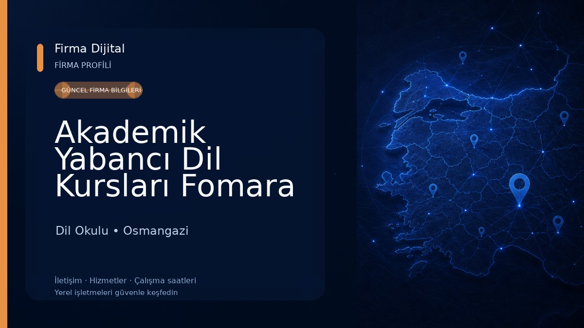 Akademik Yabancı Dil Kursları Fomara Şubesi 