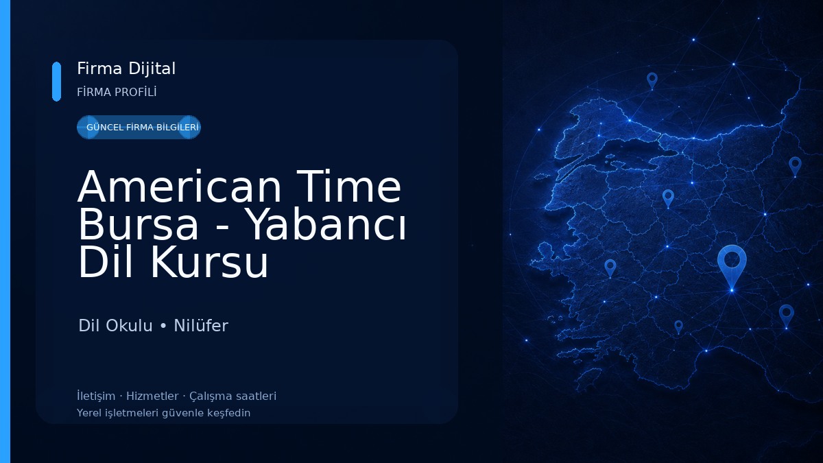 American Time Bursa - Yabancı Dil Kursu Dil Okulu
