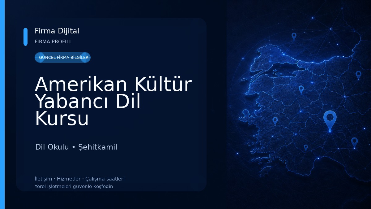Amerikan Kültür Yabancı Dil Kursu Dil Okulu