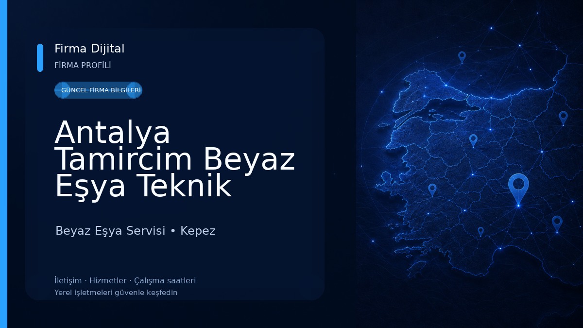 Antalya Tamircim Beyaz Eşya Teknik Servis