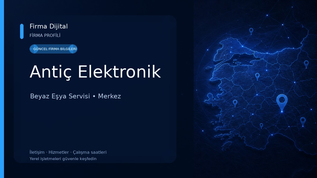 Antiç Elektronik Beyaz Eşya Servisi