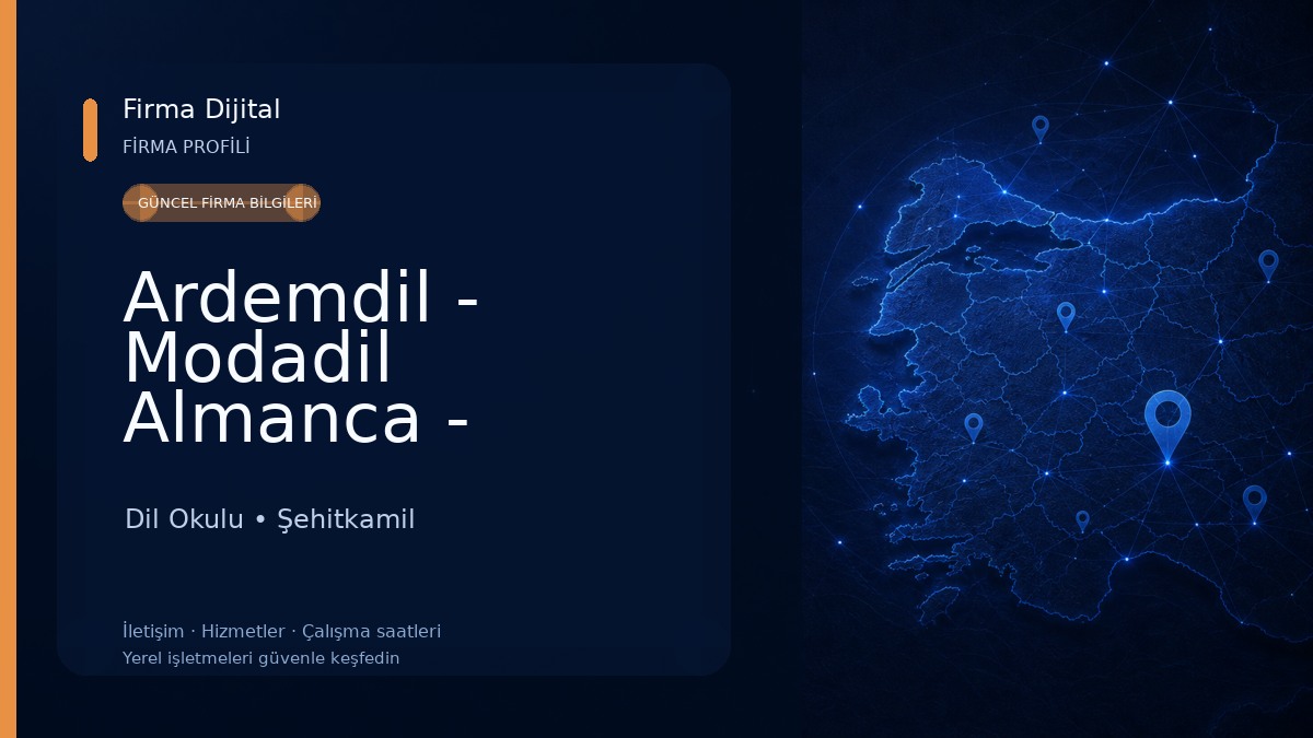 Ardemdil - Modadil Almanca - İngilizce Yabancı Dil Okulu/IELTS-TOEFL-YDS YÖKDİL Yabancı Dil Kursları Ve Aile Birleşimi Dil Okulu