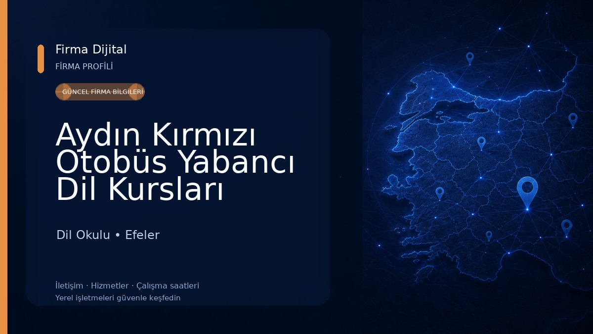 Aydın Kırmızı Otobüs Yabancı Dil Kursları Dil Okulu