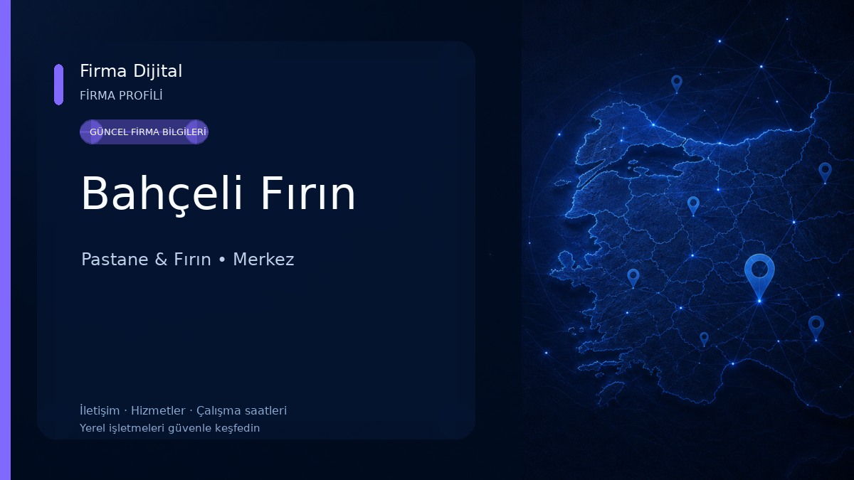 Bahçeli Fırın Pastane & Fırın