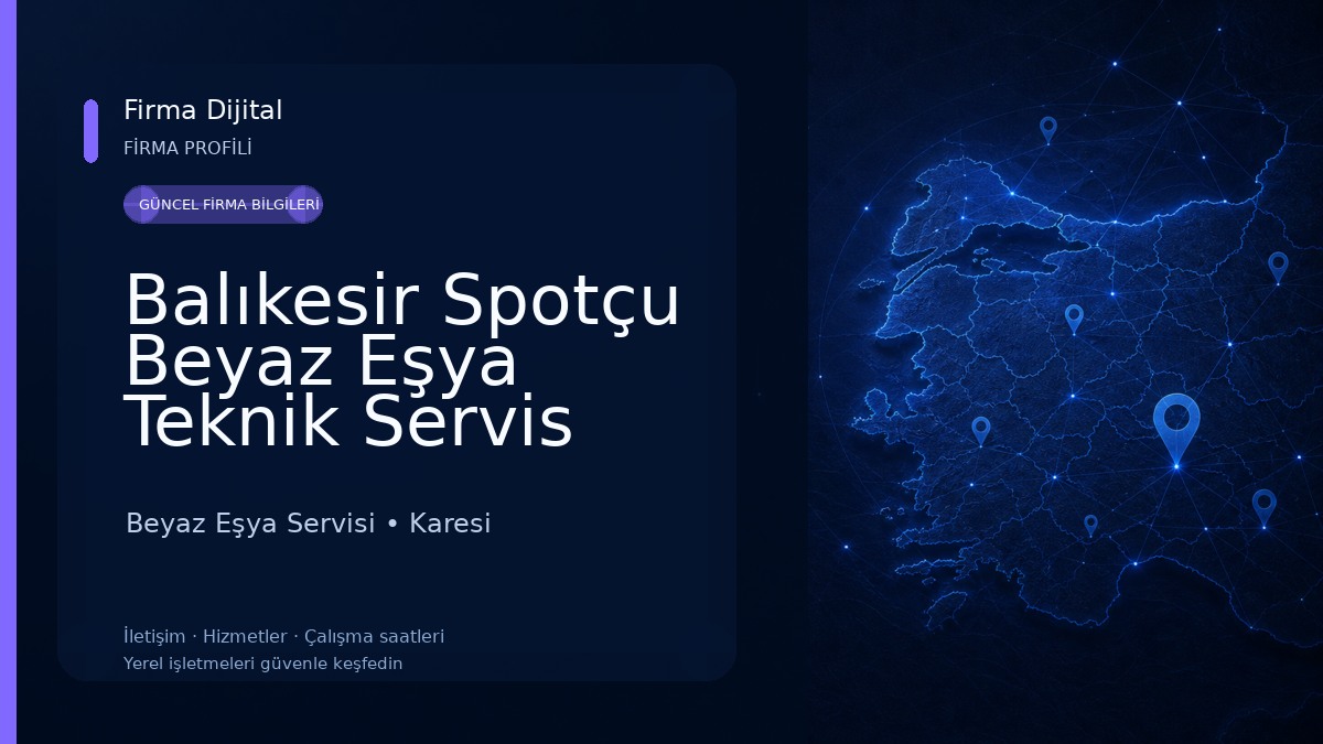 Balıkesir Spotçu Beyaz Eşya Teknik Servis Kombi Klima Tamir Bakım ve Onarım CANDTM