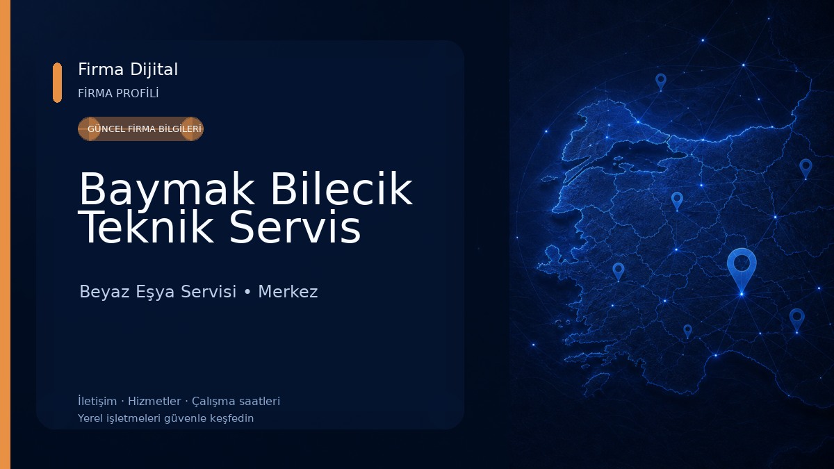 Baymak Bilecik Teknik Servis 