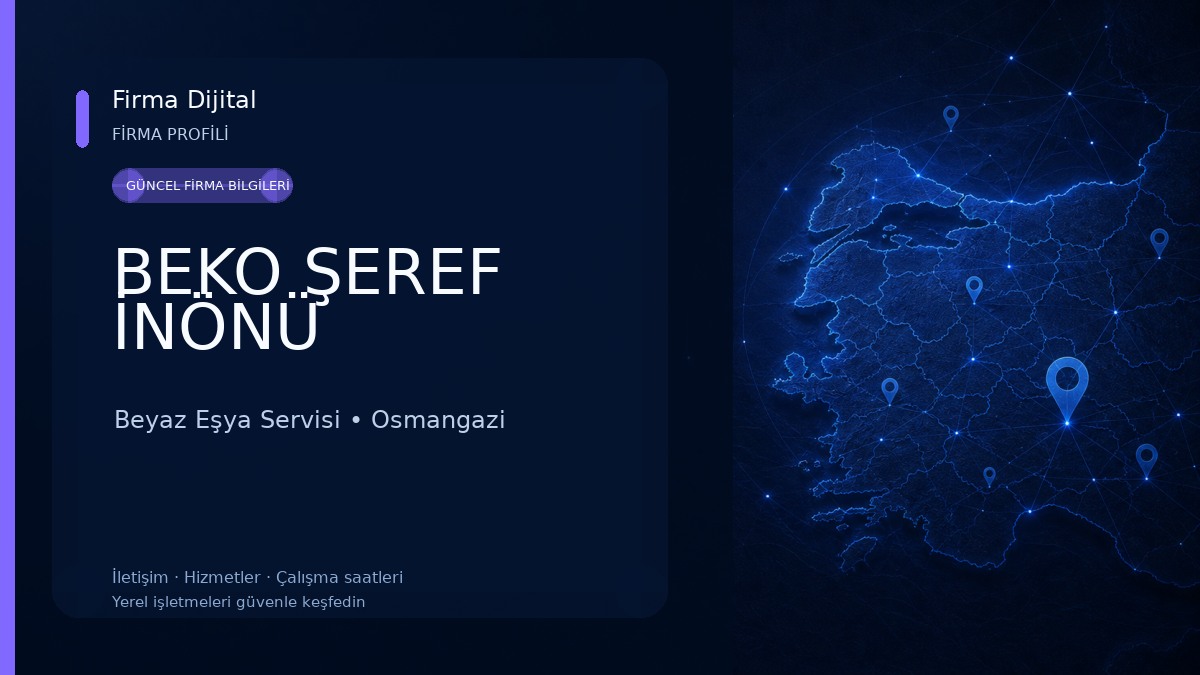 BEKO ŞEREF İNÖNÜ Beyaz Eşya Servisi