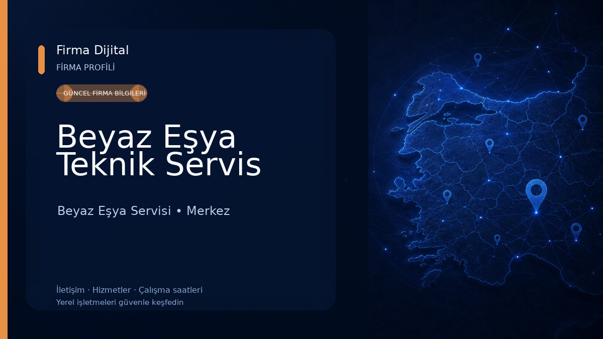 Beyaz Eşya Teknik Servis