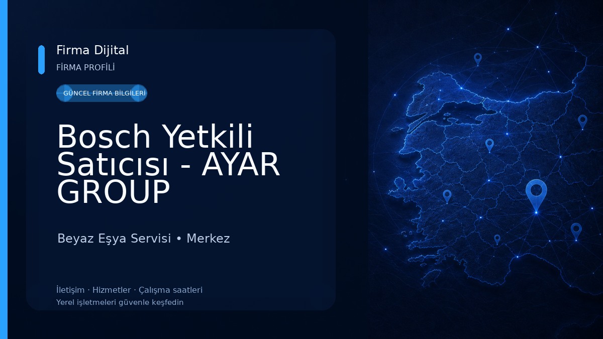 Bosch Yetkili Satıcısı - AYAR GROUP