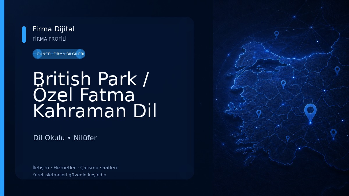 British Park / Özel Fatma Kahraman Dil Kursu Dil Okulu
