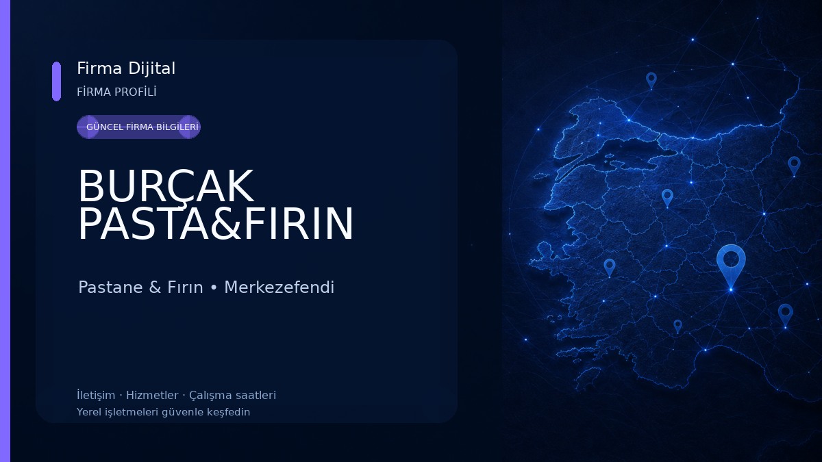 BURÇAK PASTA&FIRIN Pastane & Fırın