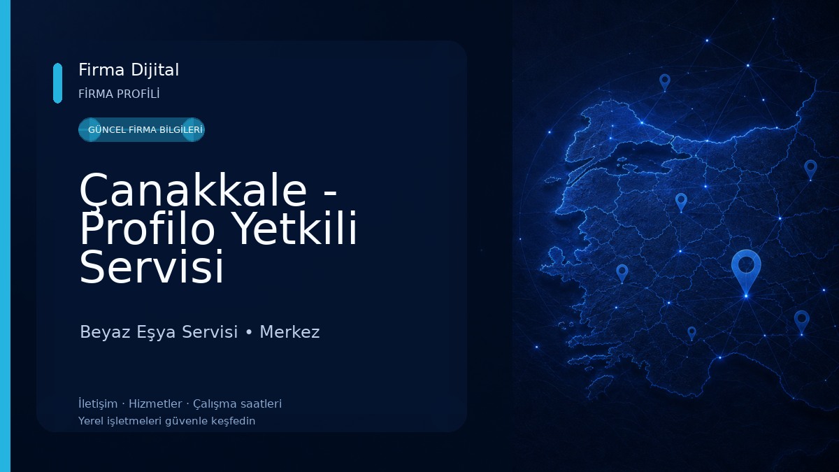 Çanakkale - Profilo Yetkili Servisi Beyaz Eşya Servisi