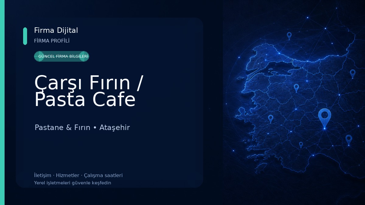 Çarşı Fırın / Pasta Cafe Pastane & Fırın