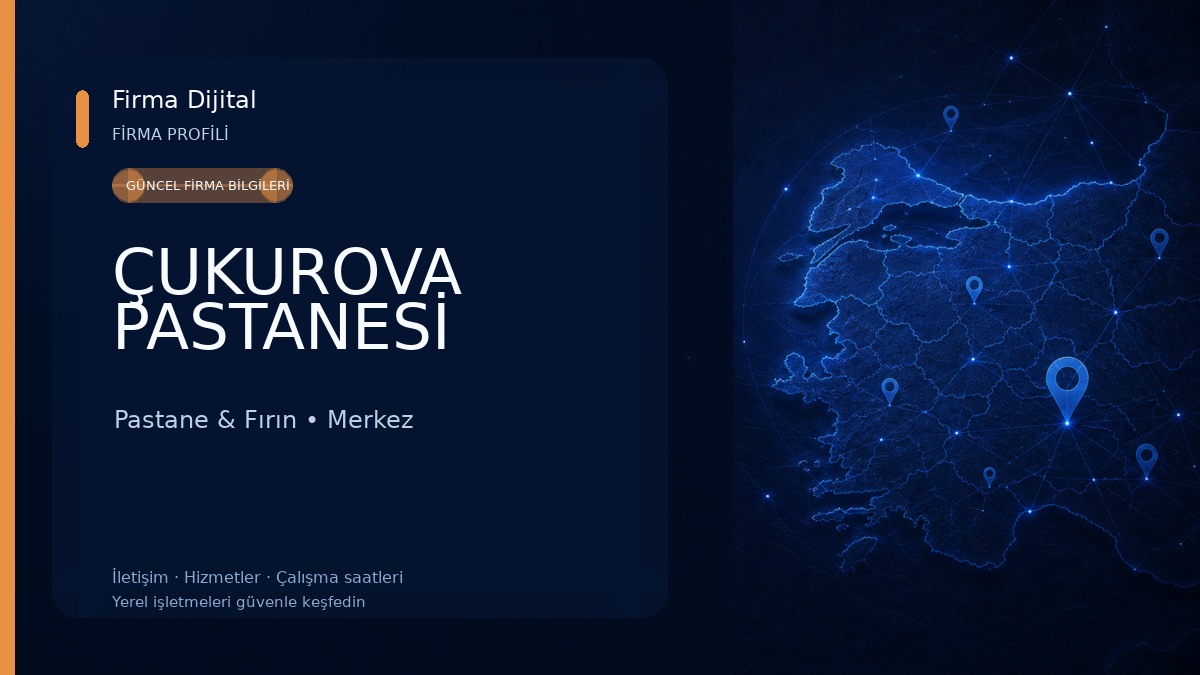 ÇUKUROVA PASTANESİ Pastane & Fırın
