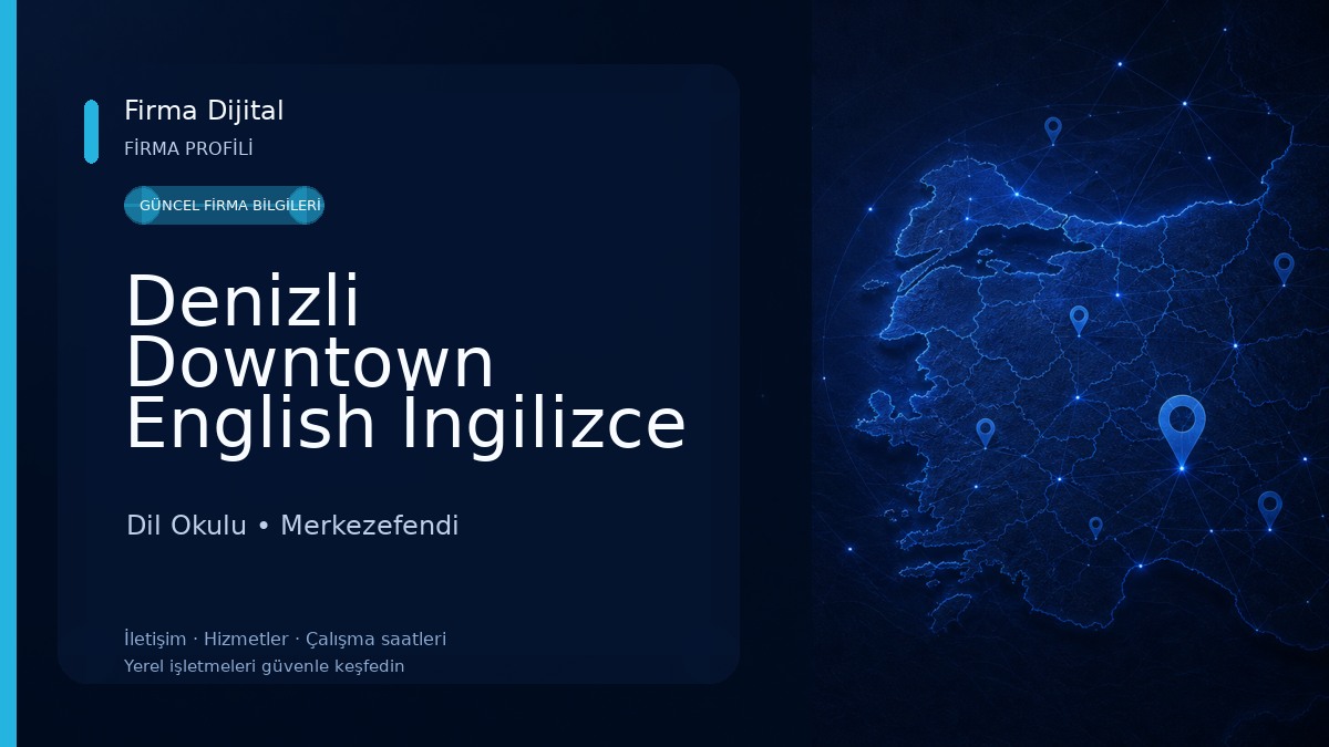 Denizli Downtown English İngilizce Dil Kursu Dil Okulu