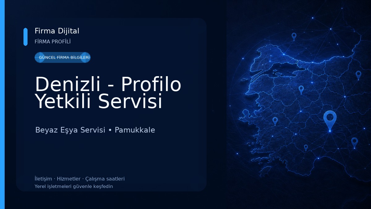 Denizli - Profilo Yetkili Servisi Beyaz Eşya Servisi