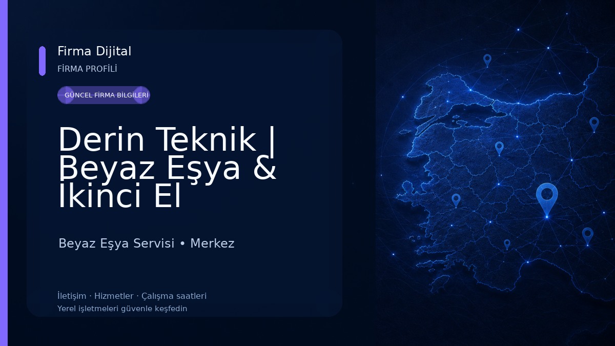 Derin Teknik | Beyaz Eşya & İkinci El Beyaz Eşya Servisi