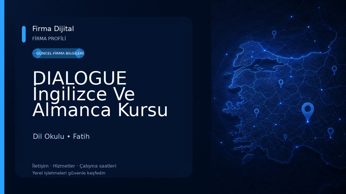 DIALOGUE İngilizce Ve Almanca Kursu Fatih Dil Okulu