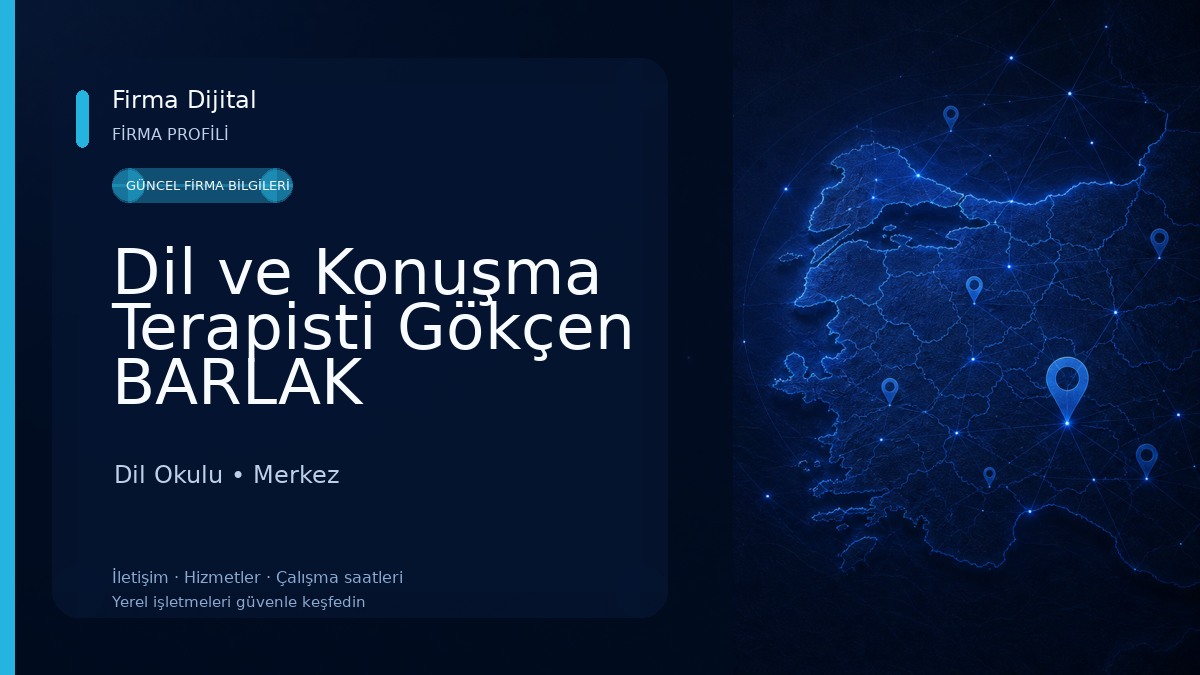 Dil ve Konuşma Terapisti Gökçen BARLAK Dil Okulu