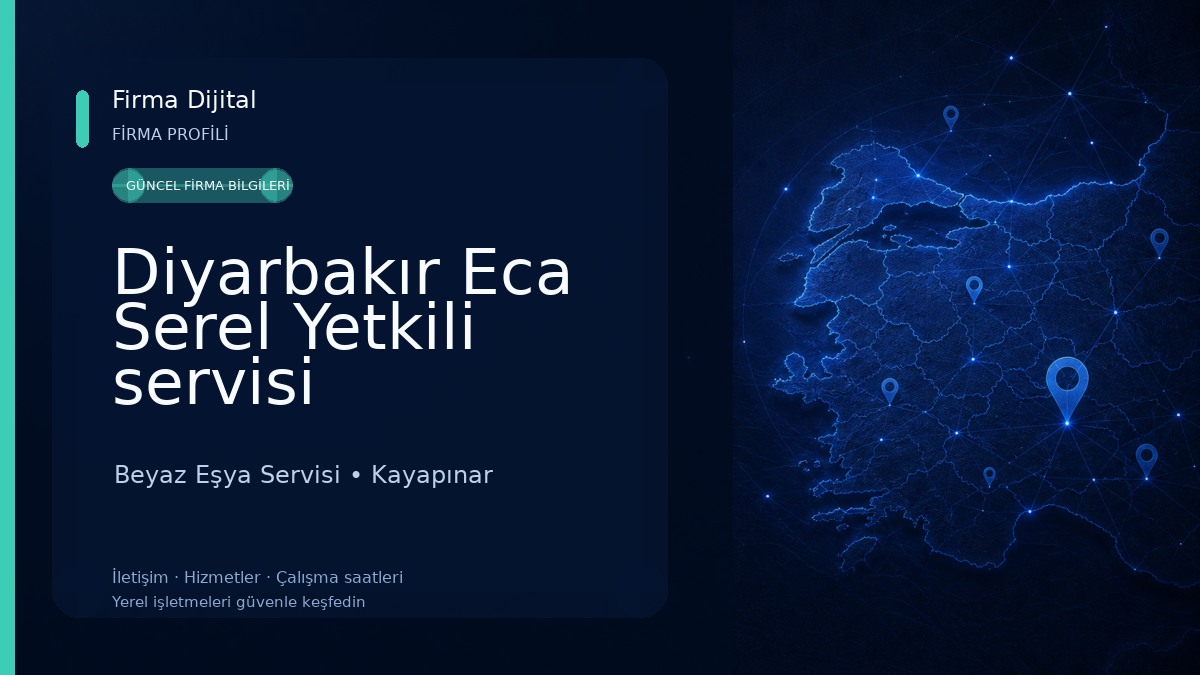 Diyarbakır Eca Serel Yetkili servisi Beyaz Eşya Servisi
