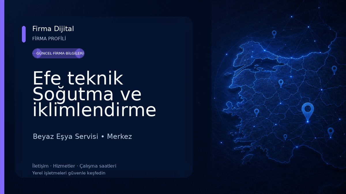 Efe teknik Soğutma ve iklimlendirme sistemleri Beyaz Eşya Servisi