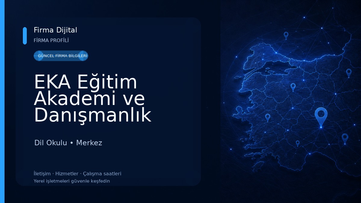 EKA Eğitim Akademi ve Danışmanlık Dil Okulu