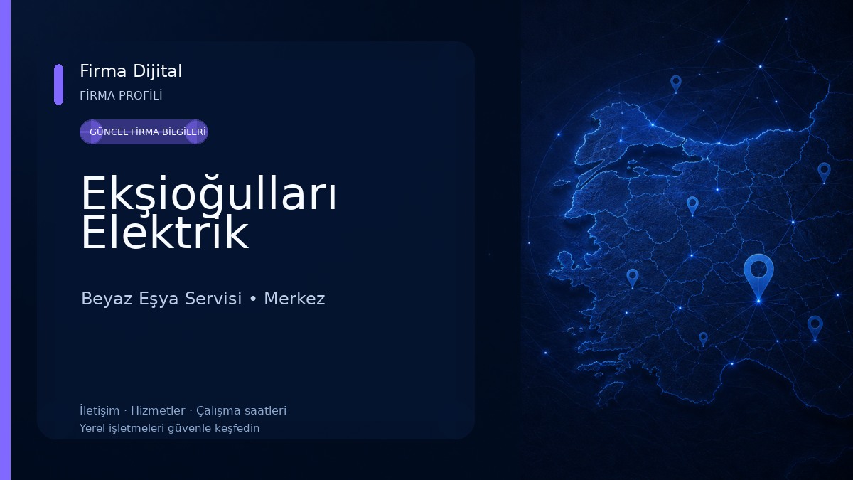 Ekşioğulları Elektrik Beyaz Eşya Servisi