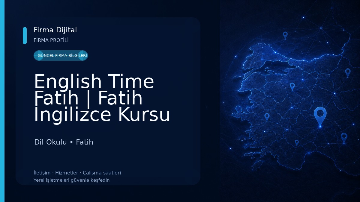 English Time Fatih | Fatih İngilizce Kursu Dil Okulu