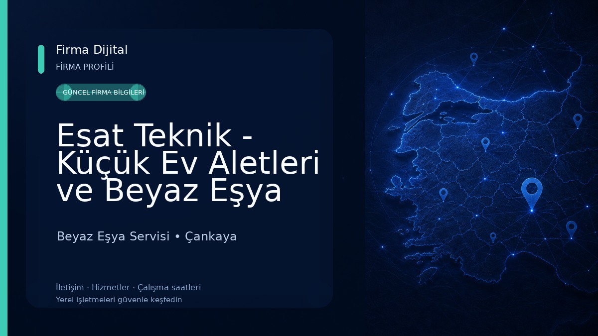 Esat Teknik - Küçük Ev Aletleri ve Beyaz Eşya Teknik Servisi Beyaz Eşya Servisi