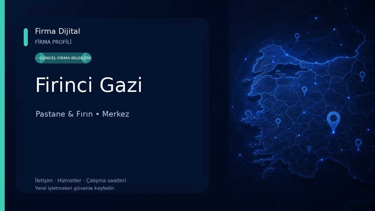 Firinci Gazi Pastane & Fırın
