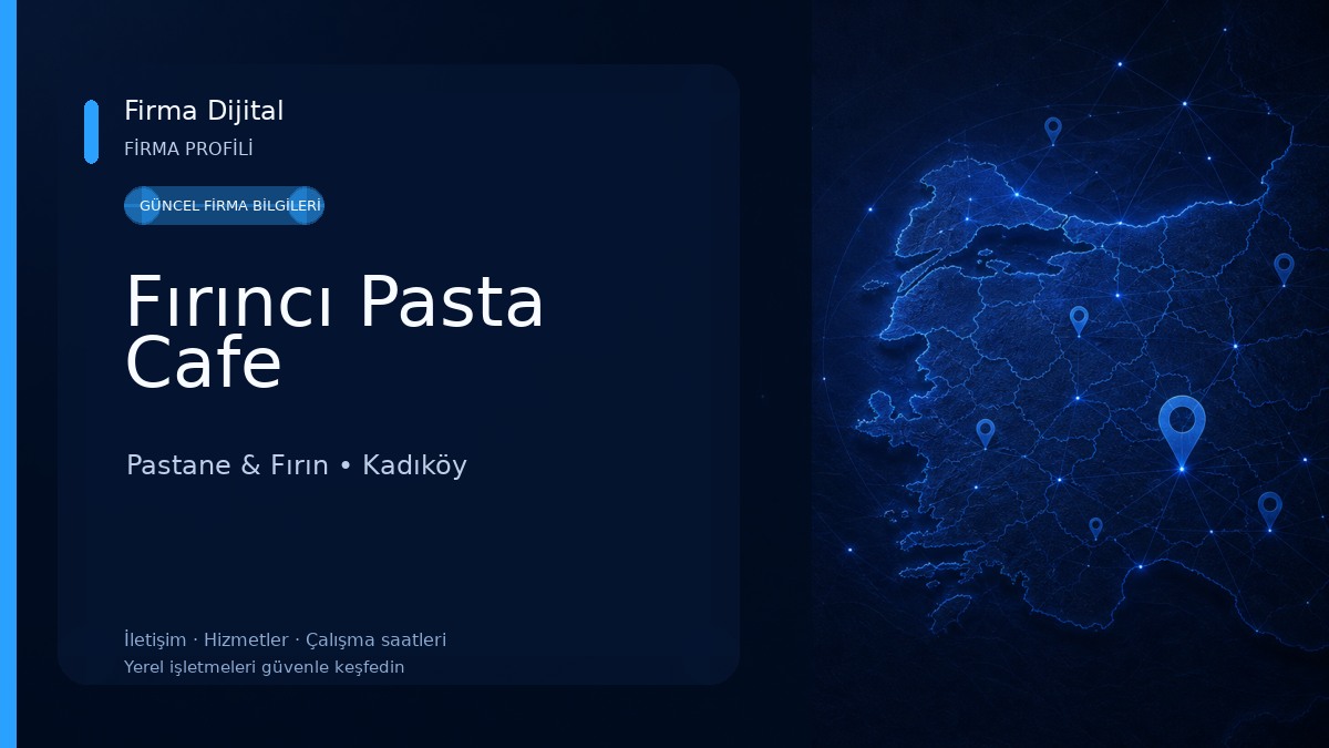 Fırıncı Pasta Cafe Pastane & Fırın