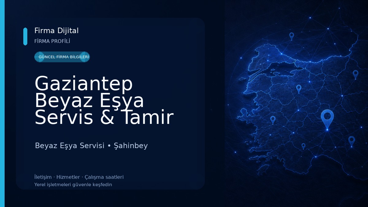Gaziantep Beyaz Eşya Servis & Tamir Beyaz Eşya Servisi