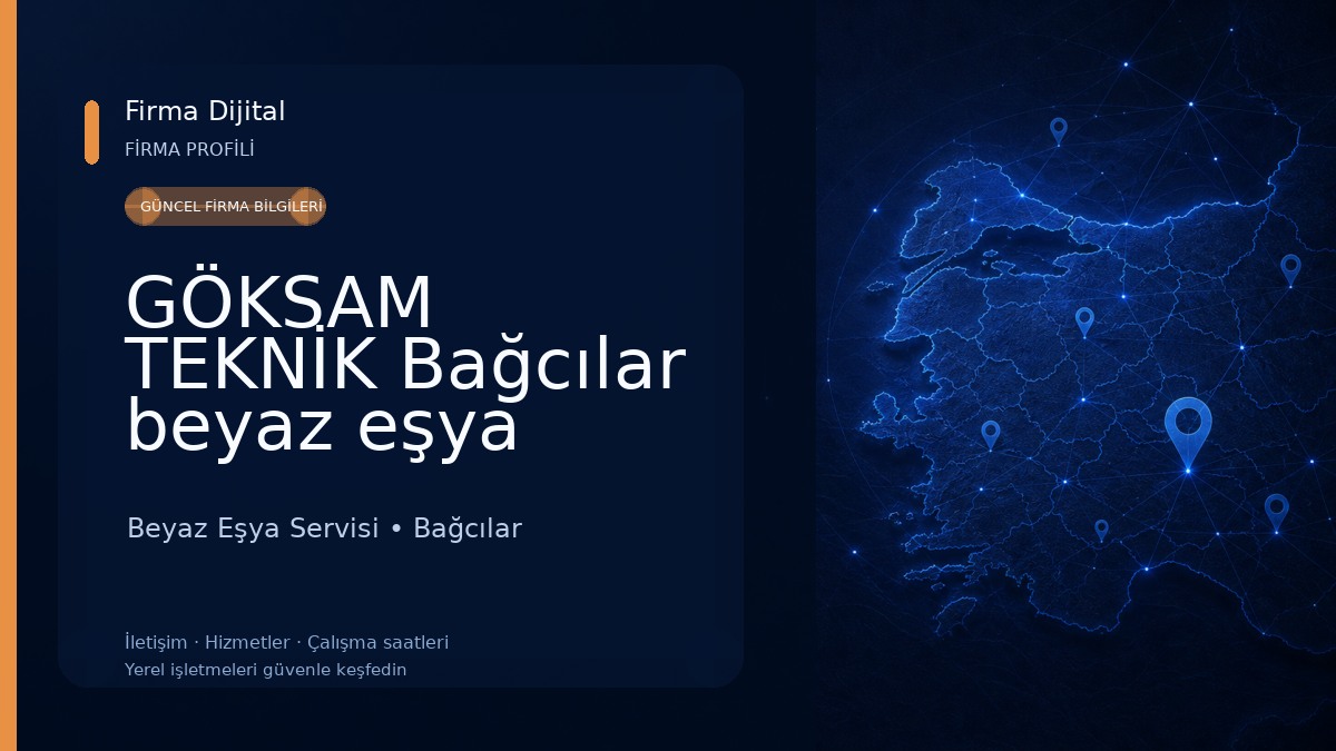 GÖKSAM TEKNİK Bağcılar beyaz eşya servisi Beyaz Eşya Servisi