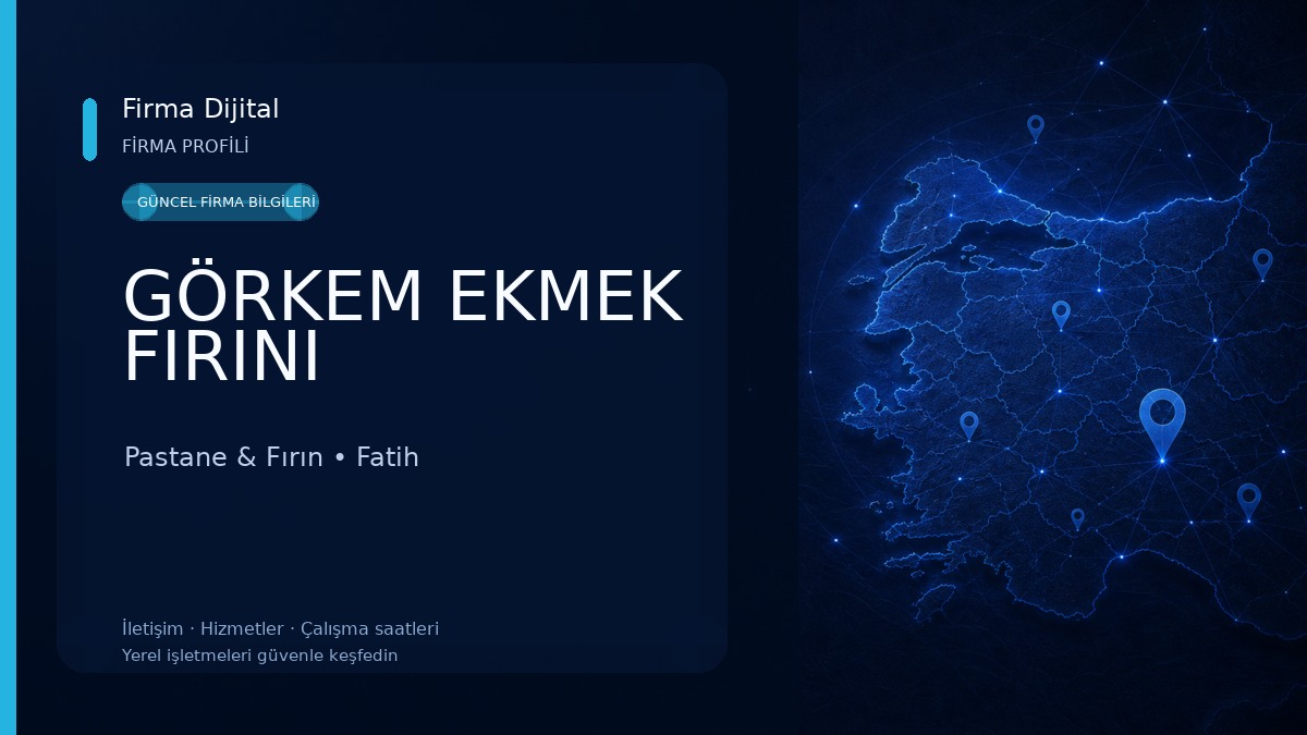 GÖRKEM EKMEK FIRINI Pastane & Fırın