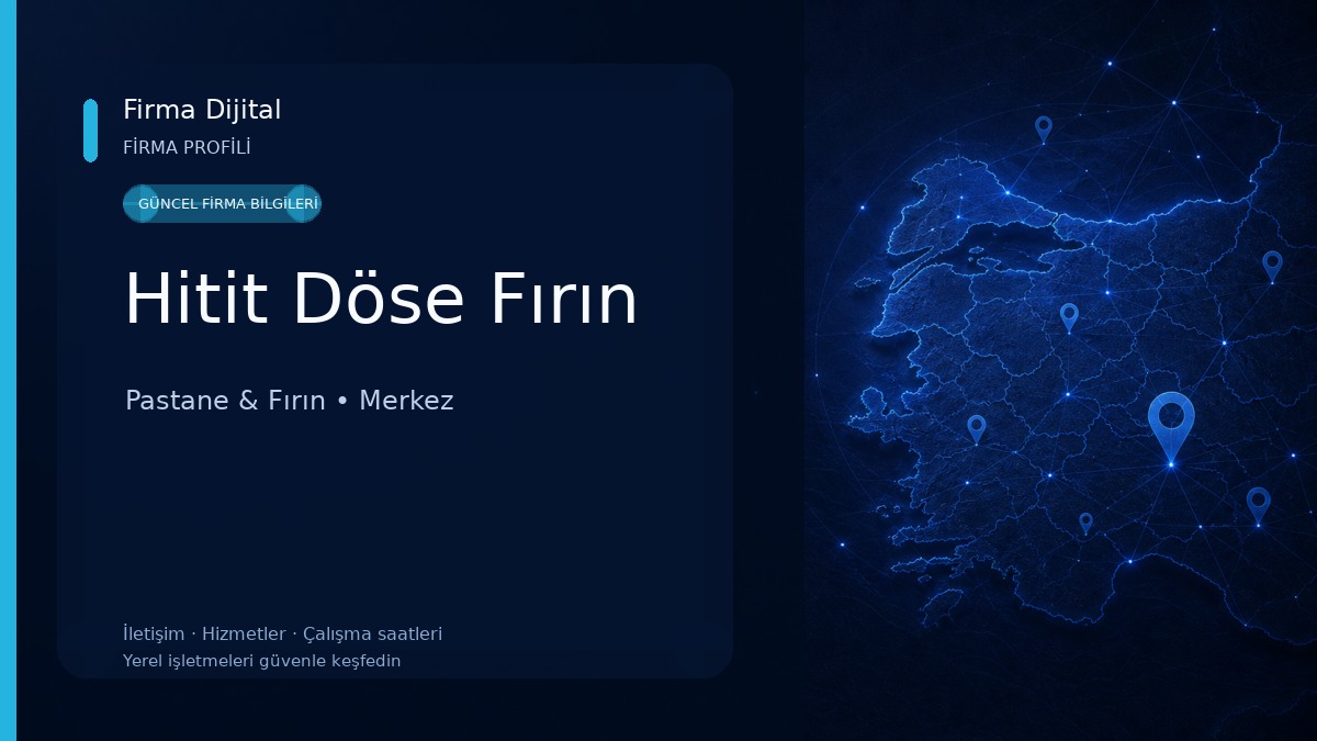 Hitit Döse Fırın Pastane & Fırın