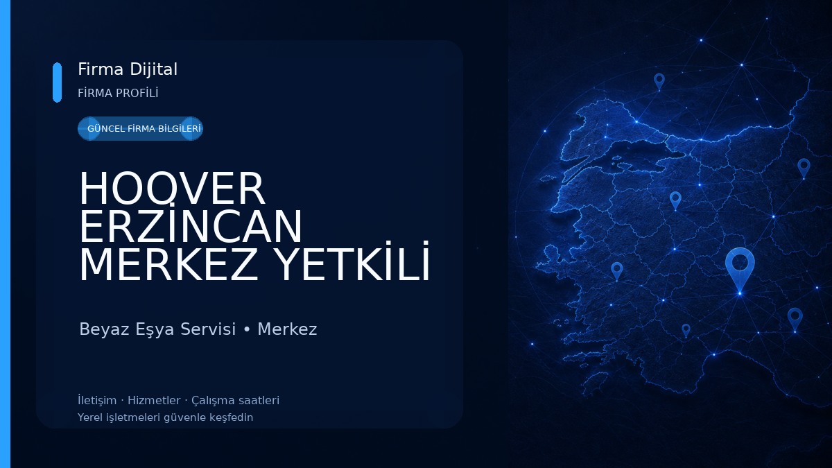 HOOVER ERZİNCAN MERKEZ YETKİLİ SERVİSİ 