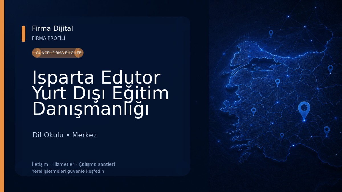 Isparta Edutor Yurt Dışı Eğitim Danışmanlığı 
