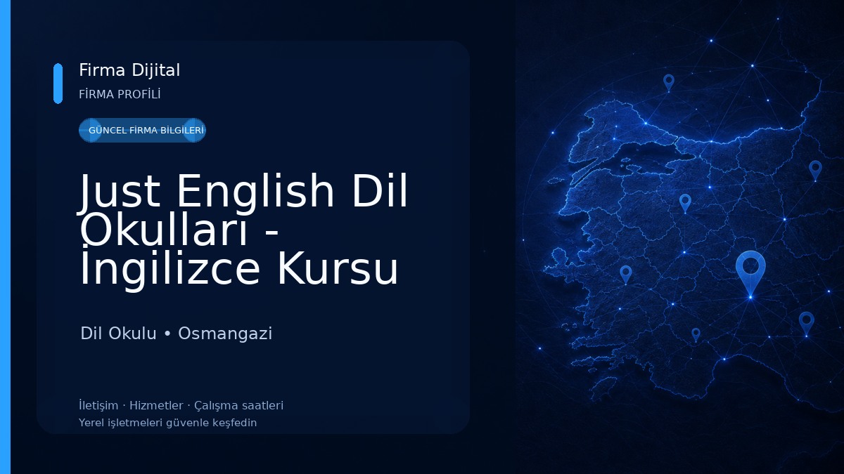 Just English Dil Okulları - İngilizce Kursu Bursa-Heykel Dil Okulu