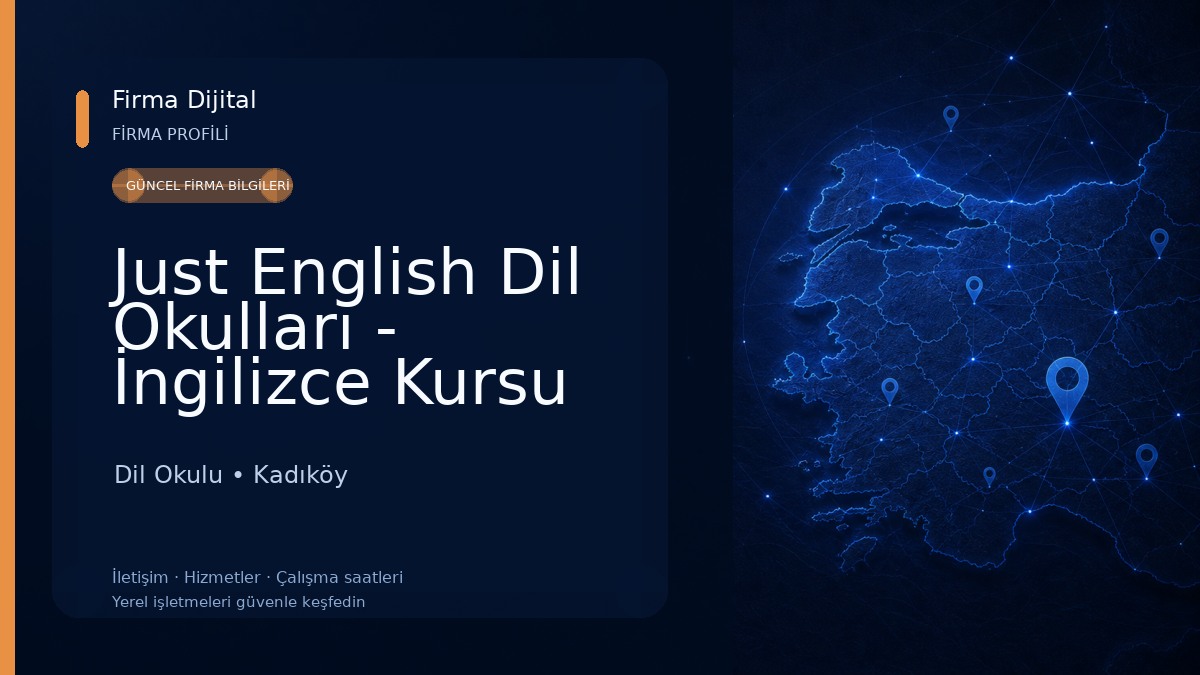 Just English Dil Okulları - İngilizce Kursu Kadıköy Dil Okulu