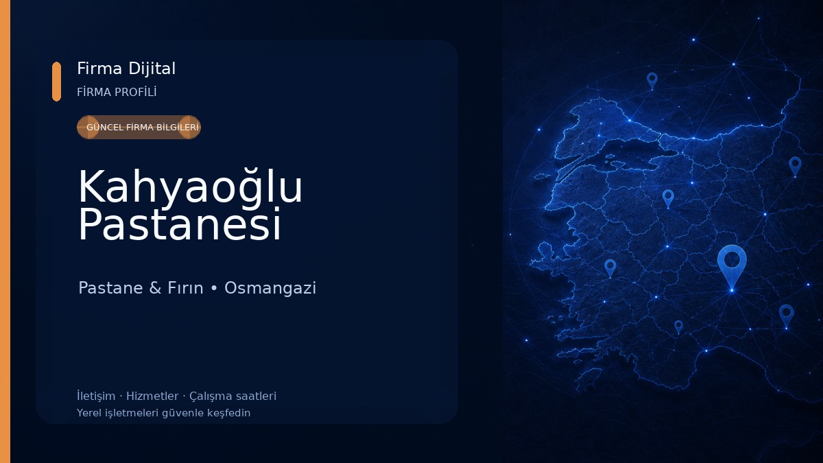 Kahyaoğlu Pastanesi Pastane & Fırın
