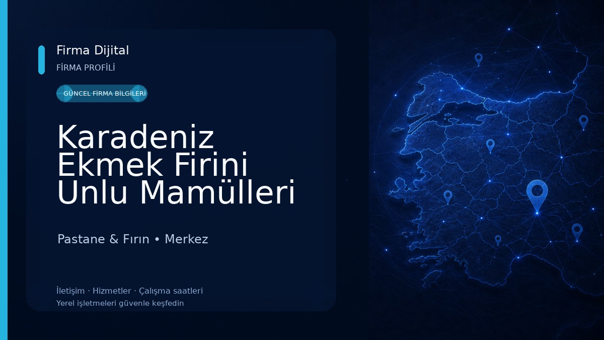 Karadeniz Ekmek Firini Unlu Mamülleri Pastane & Fırın