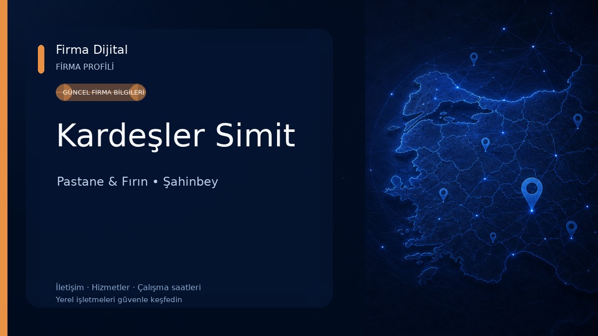 Kardeşler Simit Pastane & Fırın