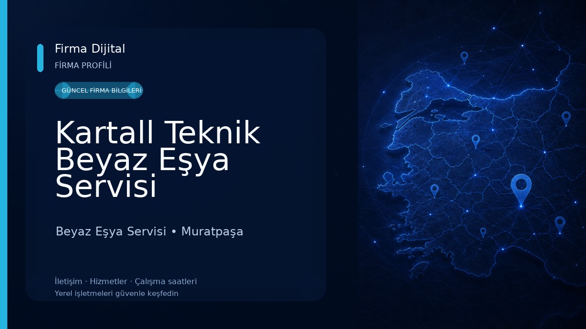 Kartall Teknik Beyaz Eşya Servisi Beyaz Eşya Servisi