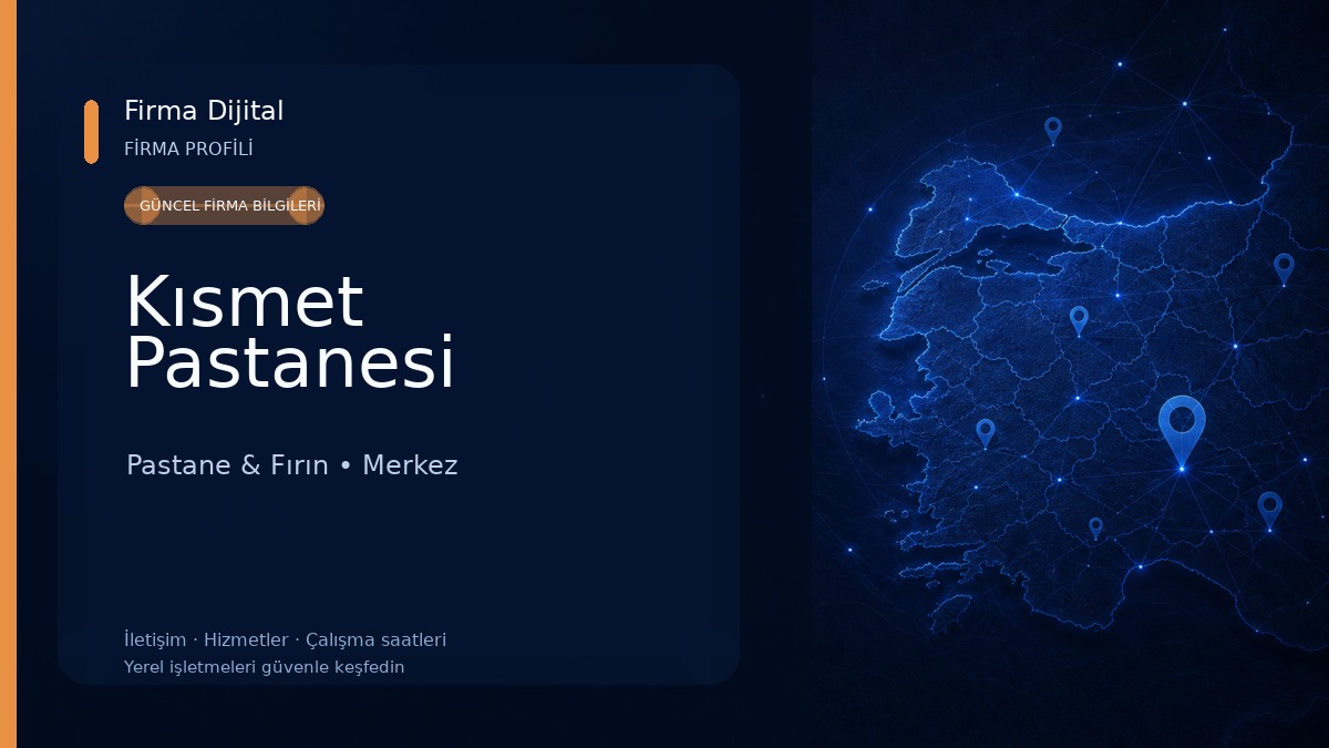 Kısmet Pastanesi Pastane & Fırın